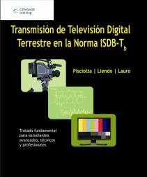 Transmisión de TV Digital Terrestre en Norma ISDB-T