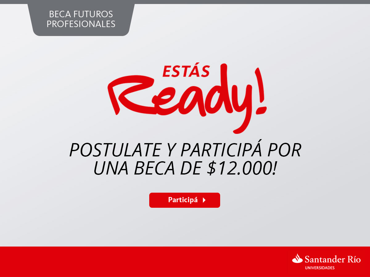 Becas Santander Río: Futuros Profesionales