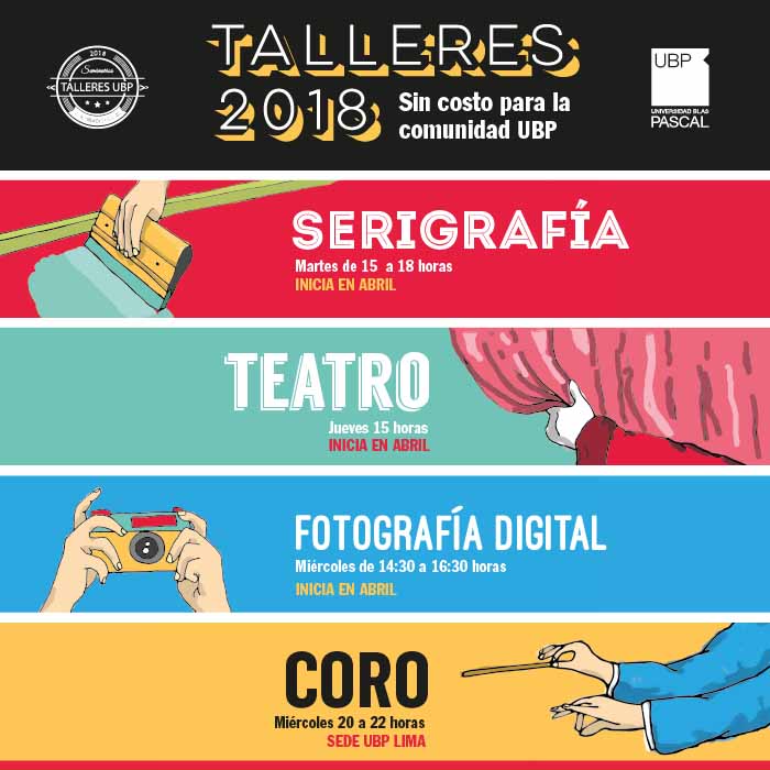 Talleres 2018: Serigrafía, Teatro, Fotografía Digital y Coro