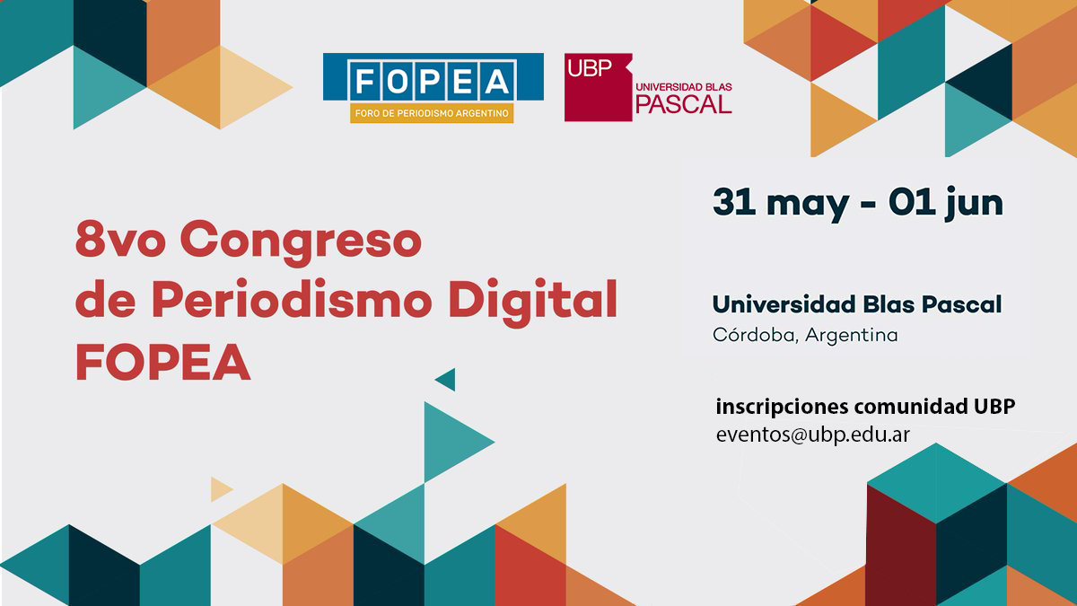 Se viene el 8º Congreso de Periodismo Digital FOPEA 2019