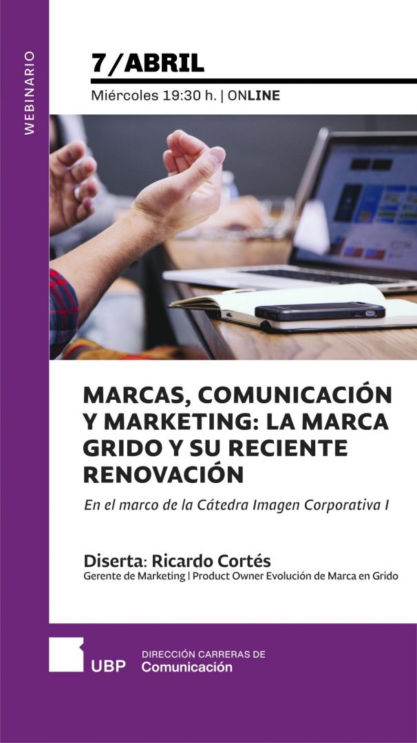 Webinario “Marcas, Comunicación y Marketing: La marca Grido y su reciente renovación”