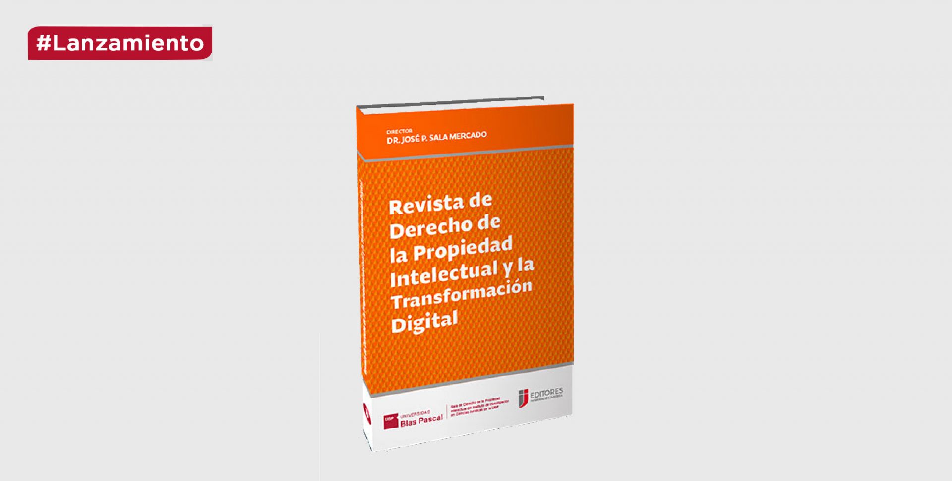 Publican la 2° Edición de la Revista de Derecho de la Propiedad Intelectual y Transformación Digital