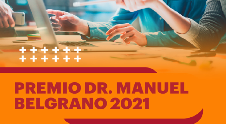 Premio Dr. Manuel Belgrano 2021 para profesionales de Ciencias Económicas