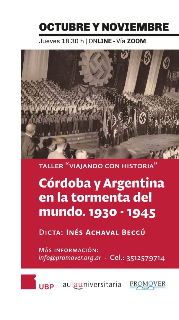 Taller | Córdoba y Argentina en la tormenta del mundo 1930 – 1945