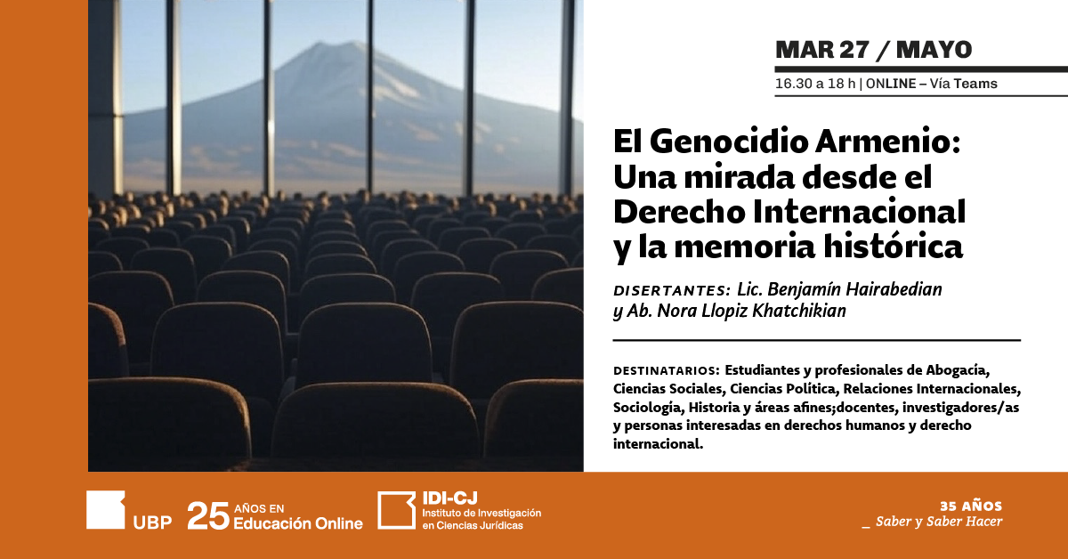 El Genocidio Armenio: una mirada desde el Derecho Internacional y la memoria histórica